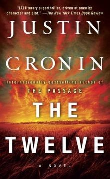 The Twelve (Book Two of The Passage Trilogy): A Novel (B... | Buch | Zustand gut