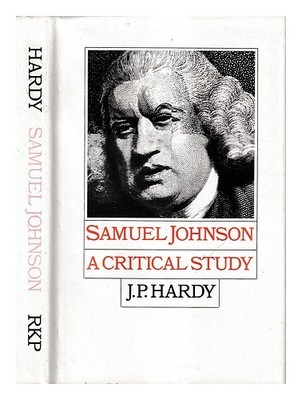 HARDY, J. P. (JOHN P.) Samuel Johnson: eine kritische Studie / J.P. Hardy 197...
