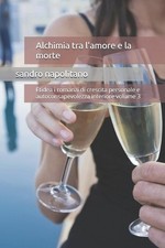 Alchimia tra l'amore e la morte: Etidea i romanzi di crescita personale e autoco