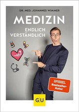Medizin - endlich verständlich