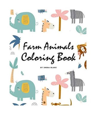 Farm Animals Coloring Book for Children [8x10 Coloring Book / Activity Book], Sh