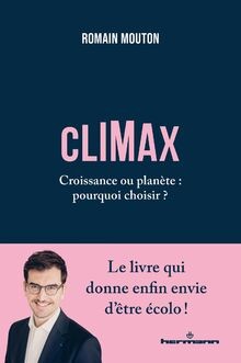 Climax : croissance ou planète : pourquoi choisir ?... | Buch | Zustand sehr gut