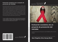 EvaluacióN EconóMica De Un Proyecto De PrevencióN Del Vih/Sida Ntock Taschenbuch