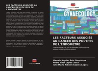 Marcela Aguiar Reis GonçAlves (U. A.) | Les Facteurs AssociÉS Au Cancer Des...