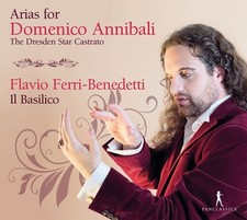 Flavio Ferri-Benedetti : Arias for Domenico Annibali CD (2016) Amazing Value