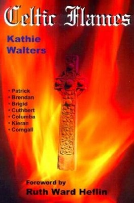 Celtic Flames - Paperback By Kathie Walters - GOOD