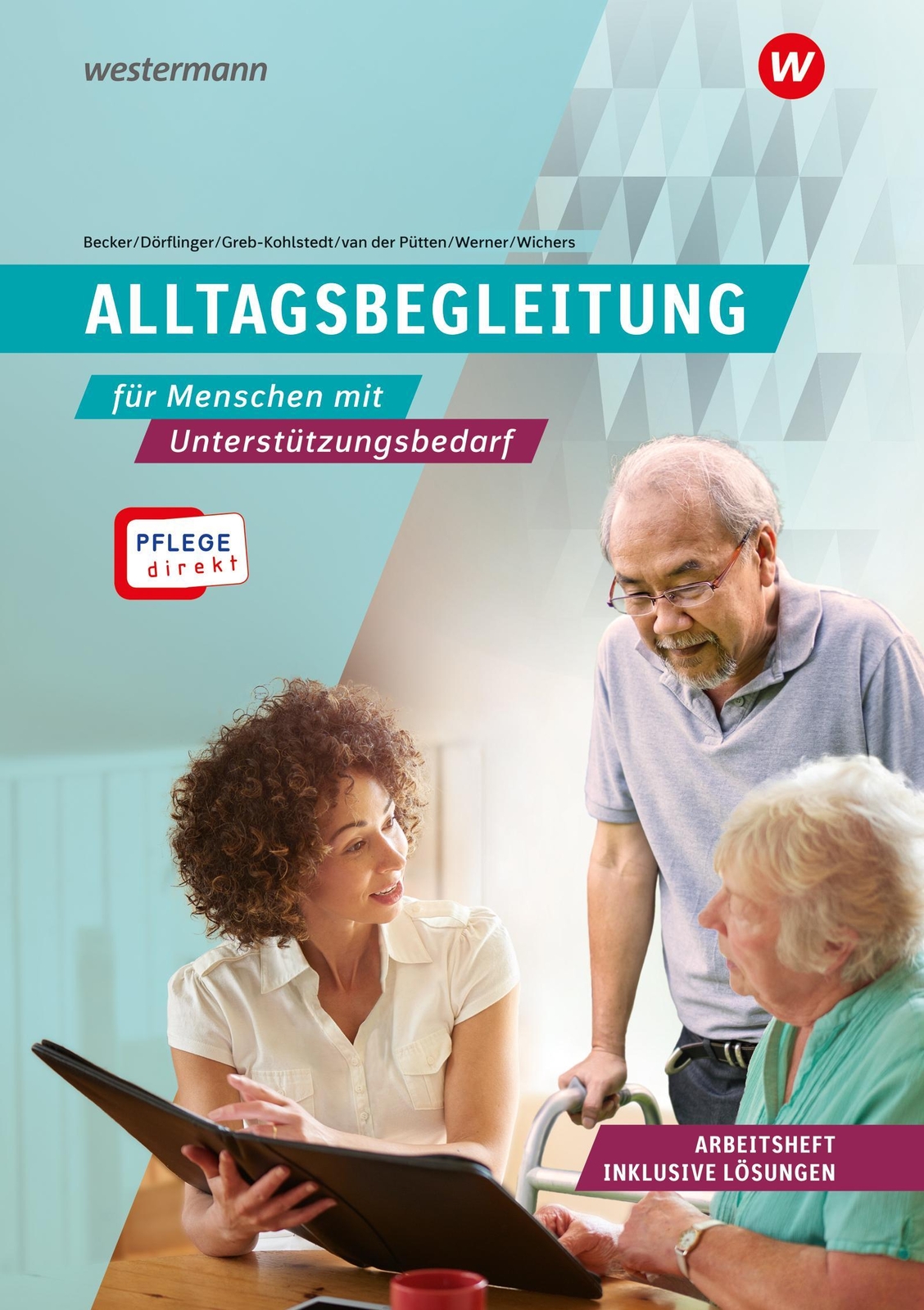 Thumbnail - Pflege Direkt. Alltagsbegleitung. Arbeitsheft Inkl. Lösungen Bettina