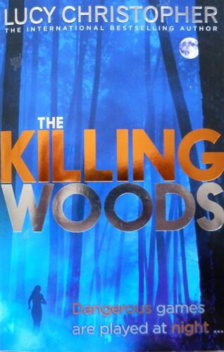 The Killing Woods by Lucy Christopher (Like-New, Read Once P/B) - Picture 1 of 2