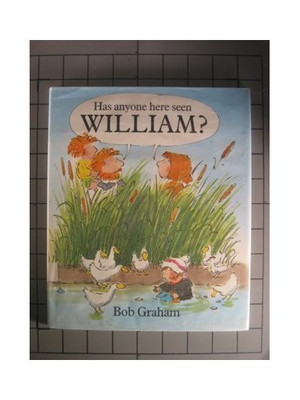 Has Anyone Here Seen William - VERY GOOD