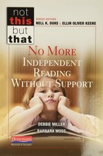 No More Independent Reading Without Support (...
