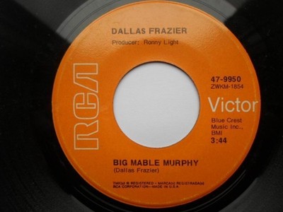 Dallas Frazier Big Mable Murphy 7'' RCA Victor 479950 EX 1970s US pressing