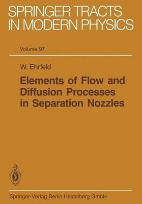 Elements of Flow and Diffusion Processes in Separation Nozzles - 9783662157442