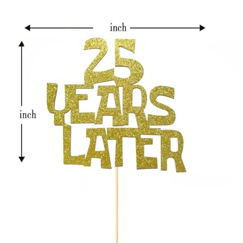Glitter 25 YEARS LATER Cake topper,25th Birthday Cake Topper,25 Wedding Gold - 第 6/8 張圖片