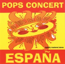 Unknown Artist Pops Concert España CD Latin, Classical