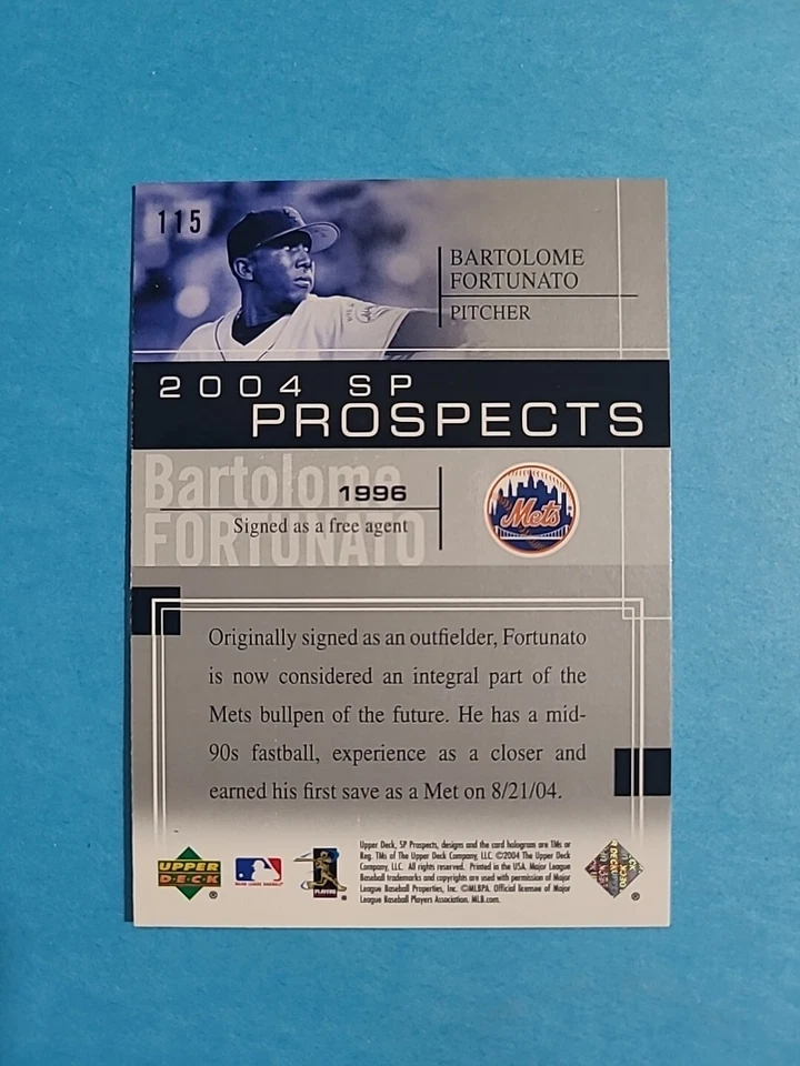 BARTOLOME FORTUNATO 2004 UPPER DECK SP PROSPECTS BASEBALL CARD # 115 H7044 - Image 2 of 2