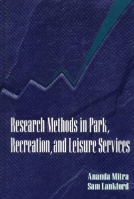 Research Methods in Park, Recreation, and Leisure Services - VERY GOOD
