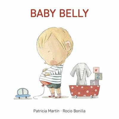 Baby Belly (Get Ready Board Books) - Board book, by Martin Patricia - Very Good