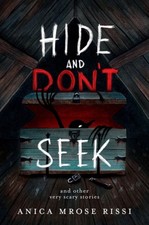 Hide and Don't Seek by Anica Mrose Rissi (Paperback Book)