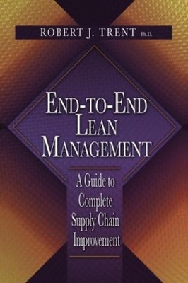 Robert Trent End-to-End Lean Management (Gebundene Ausgabe) (US IMPORT)