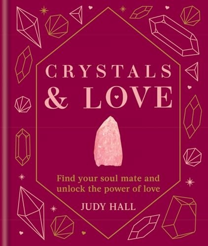 Crystals & Love : Find your soul mate and unlock the power of love - Image 3