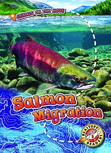 Salmon Migration (Animals on the Move). Schuetz 9781626178199 Free Shipping**