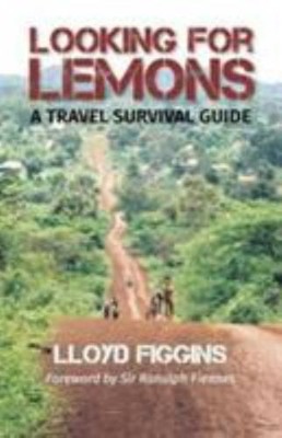 Schauend für Zitronen: Eine Reise Survival Guide Taschenbuch Lloyd Figg