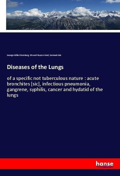 Diseases Of The Lungs George Miller Sternberg-image