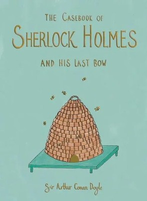 Arthur Conan Doyle | The Casebook of Sherlock Holmes & His Last Bow...