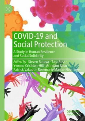 COVID-19 and Social Protection: A Study in Human Resilience and Social Solidarit