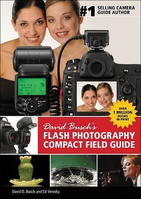 David Busch's Flash Photography Compact Field Guide (David Busch's Digital...