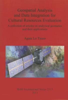 Geospatial Analysis And Data Integration For Cultural Resources Evaluation:...