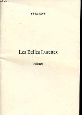 Les belles lurettes Poèmes - Sevy Yves - 1996