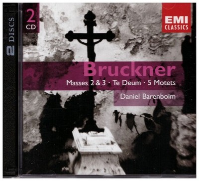 Bruckner Masses 2 & 3/Te Deum/5 Motets Barenboim 2 CD EMI 2003