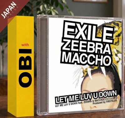 EXILE - LET ME LUV U DOWN feat.ZEEBRA&MACCHO(OZROSAURUS... CD Japan Import J-Pop