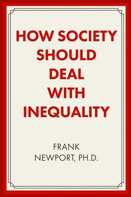 Frank Newport | How Society Should Deal with Inequality | Taschenbuch | Englisch