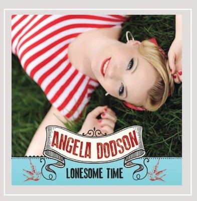 Angela Dodson Lonesome Time (CD)