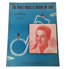 ''The Whole World Is Singing my song'' Vintage 1946 sheet music