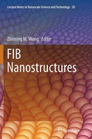 FIB Nanostructures Zhiming M. Wang Taschenbuch Xiii Englisch 2016 Springer