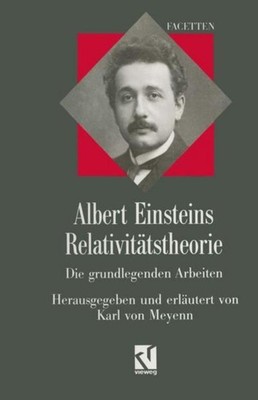Albert Einsteins Relativitätstheorie Karl von Meyenn