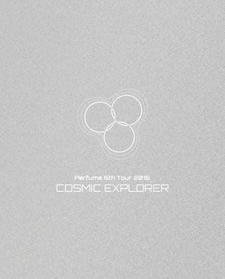 Parfüm Perfume 6th Tour 2016  COSMIC EXPLORER  Limited First Press Blu-ray