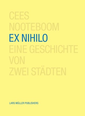 Cees Nooteboom | Ex Nihilo | Buch | Deutsch (2012) | 64 S. | EAN 9783037783085
