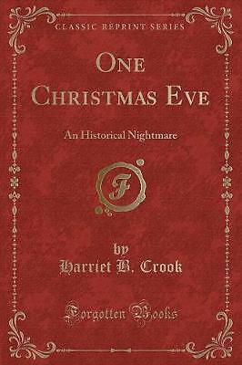 One Christmas Eve: An Historical Nightmare (Classi