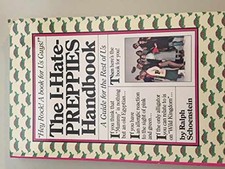I Hate Preppies Handbook - Paperback, by Schoenstein Ralph - Very Good