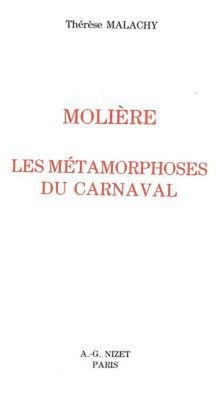 Molière : Les Métamorphoses du Carnaval Paperback Thérèse Malachy