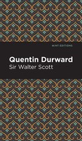 Walter Scott | Quentin Durward | Buch | Englisch (2021) | Mint Editions