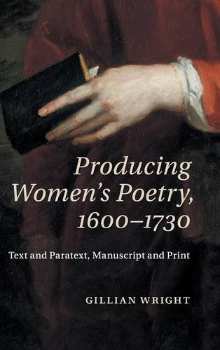 Exploring Women’s Poetry from 1600 to 1730: Text and Paratext Analysis