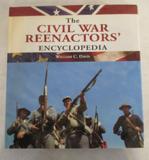 Civil War Re-enactors Handbook - Michael J. McAfee - Hardcover