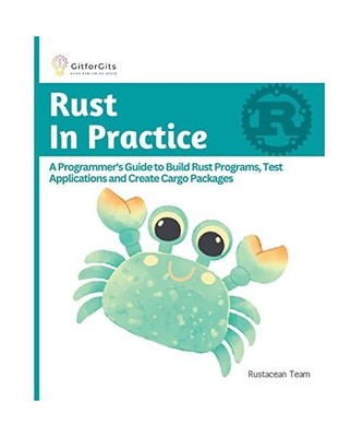 Rust In Practice, Team, Rustacean