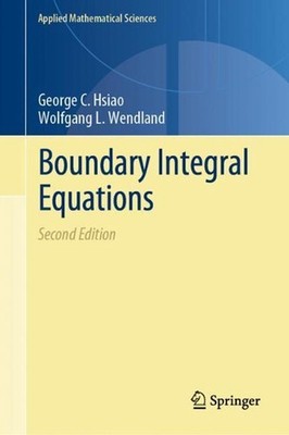 Boundary Integral Equations by George C. Hsiao (English) Hardcover Book