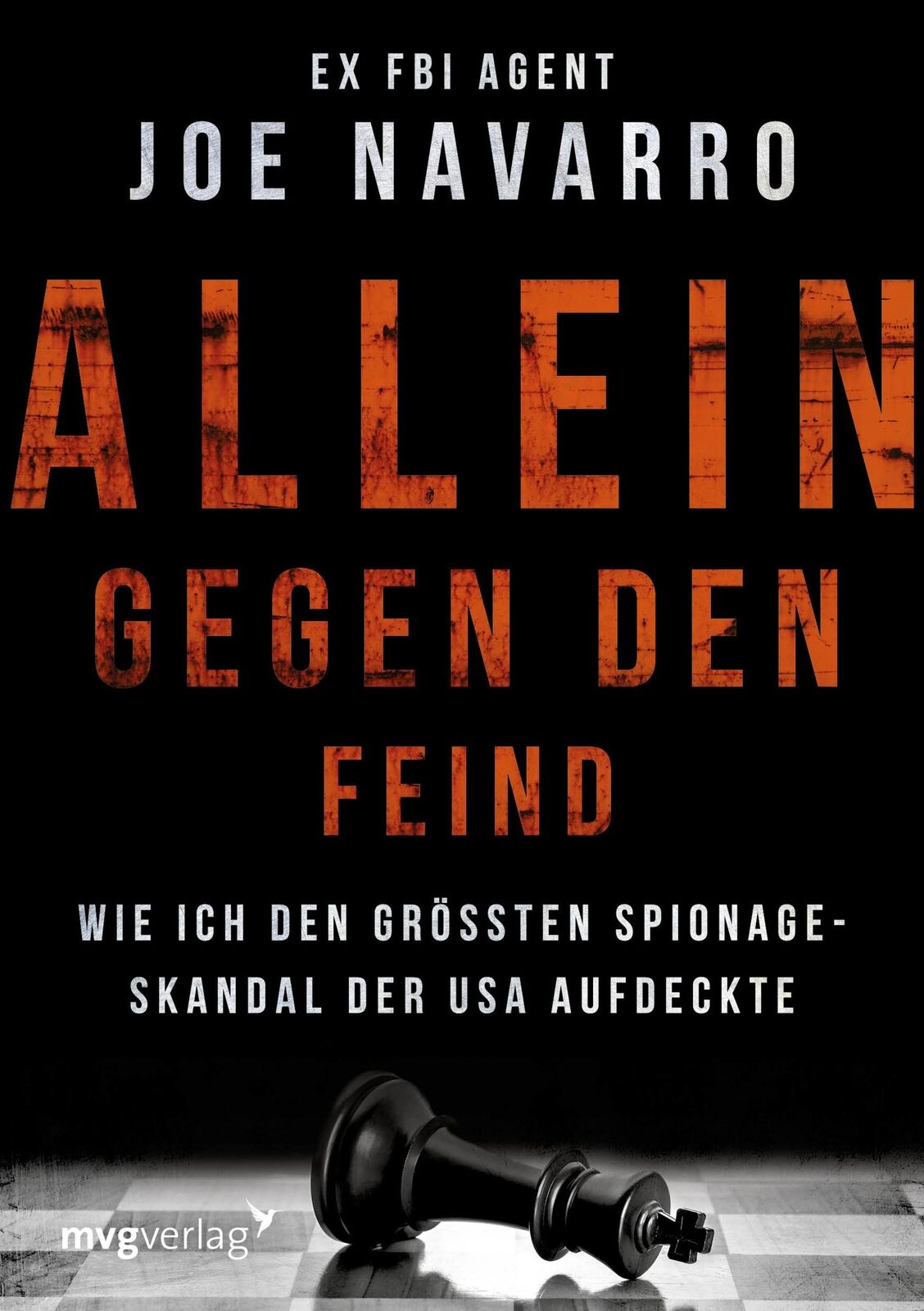 Thumbnail - Joe Navarro Allein Gegen Den Feind: Wie Ich Den Größten Spionagesk